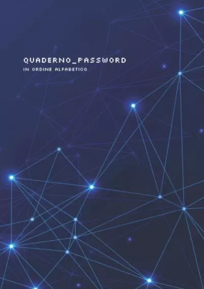 [BEST]-Quaderno delle password: Diario con pagine in ordine alfabetico in A5 (Ordinare e Organizzare) (Italian Edition)