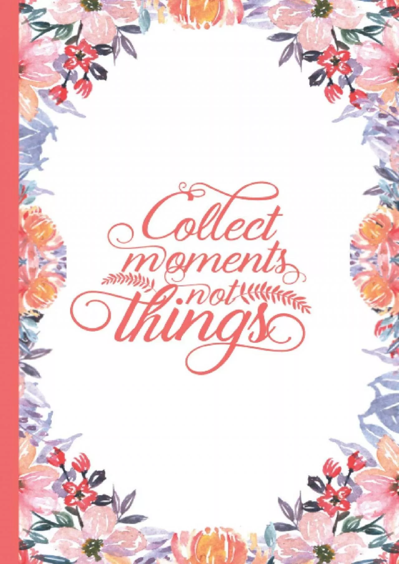 [eBOOK]-Collect Moments Not Things: A Discreet Password Logbook for Women, Password Organizer