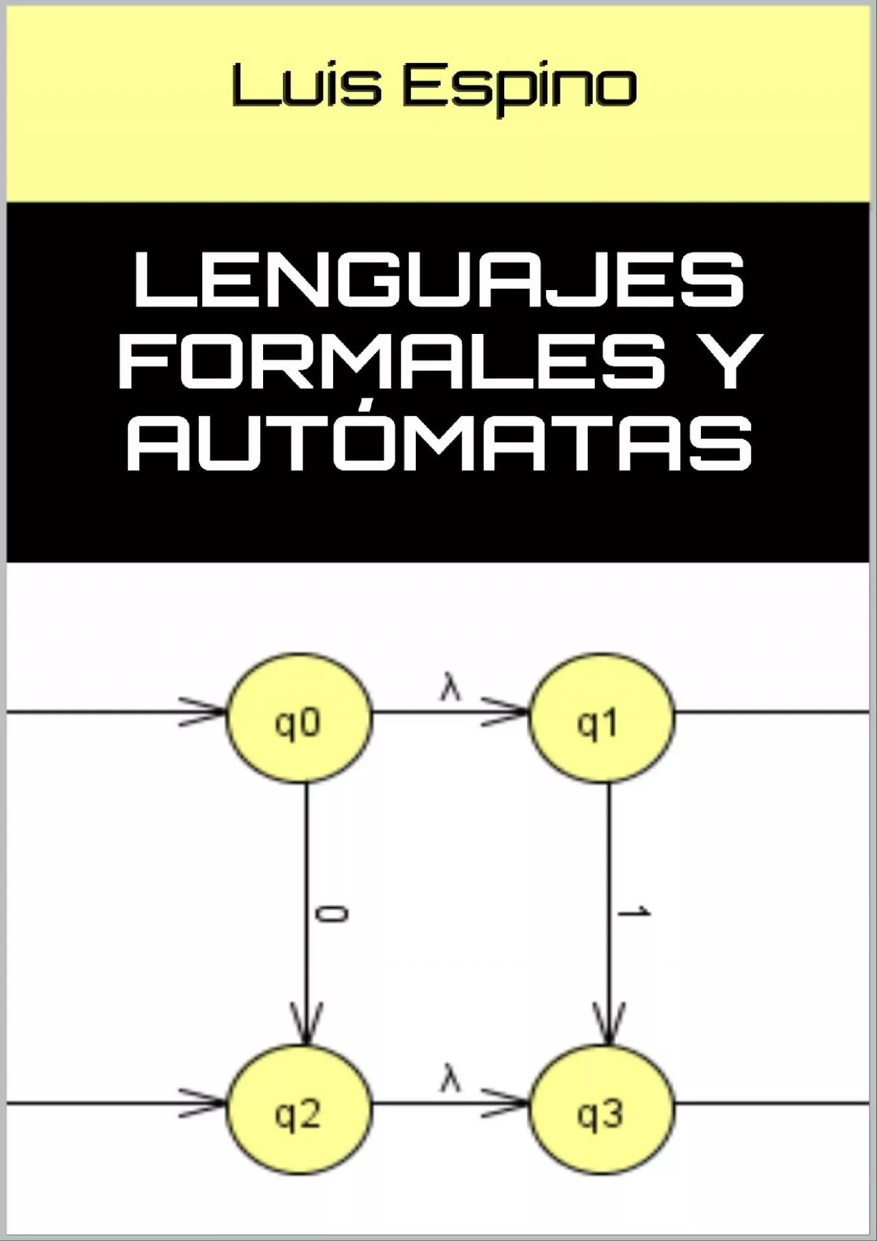 PDF-[READ]-Lenguajes formales y autómatas (Spanish Edition)