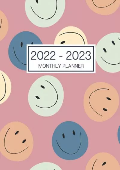 [BEST]-2022-2023 Monthly Planner: Large 2 Year Calendar Planner. Yearly At A Glance Organizer With To Do List, Goals And Note Pages For Women - Smiley Faces