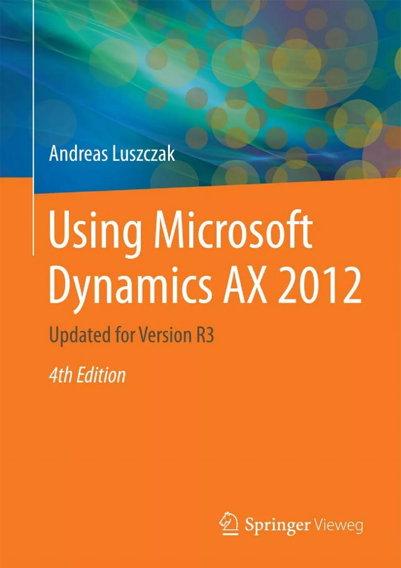 [PDF]-Using Microsoft Dynamics AX 2012: Updated for Version R3