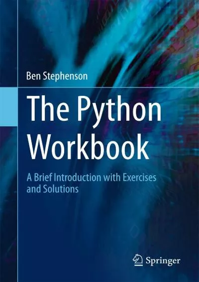 [DOWLOAD]-The Python Workbook: A Brief Introduction With Exercises and Solutions