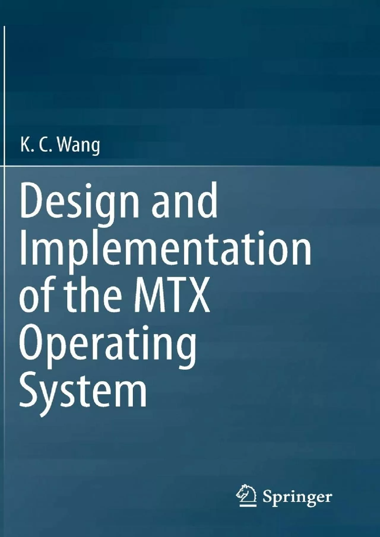 PDF-[eBOOK]-Design and Implementation of the MTX Operating System