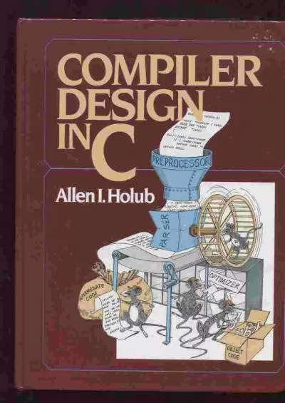 [PDF]-Compiler design in C (Prentice-Hall software series)