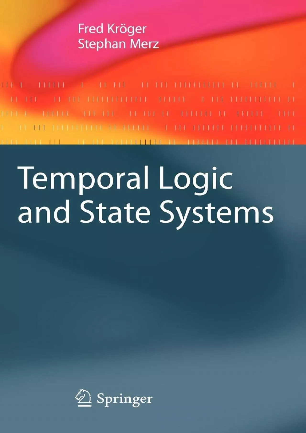 [READ]-Temporal Logic and State Systems (Texts in Theoretical Computer Science. An EATCS