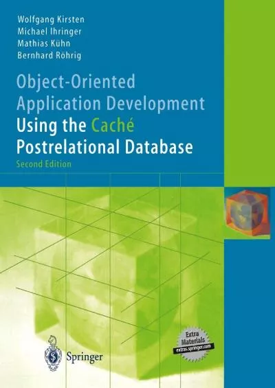 [READ]-Object-Oriented Application Development Using the Caché Postrelational Database