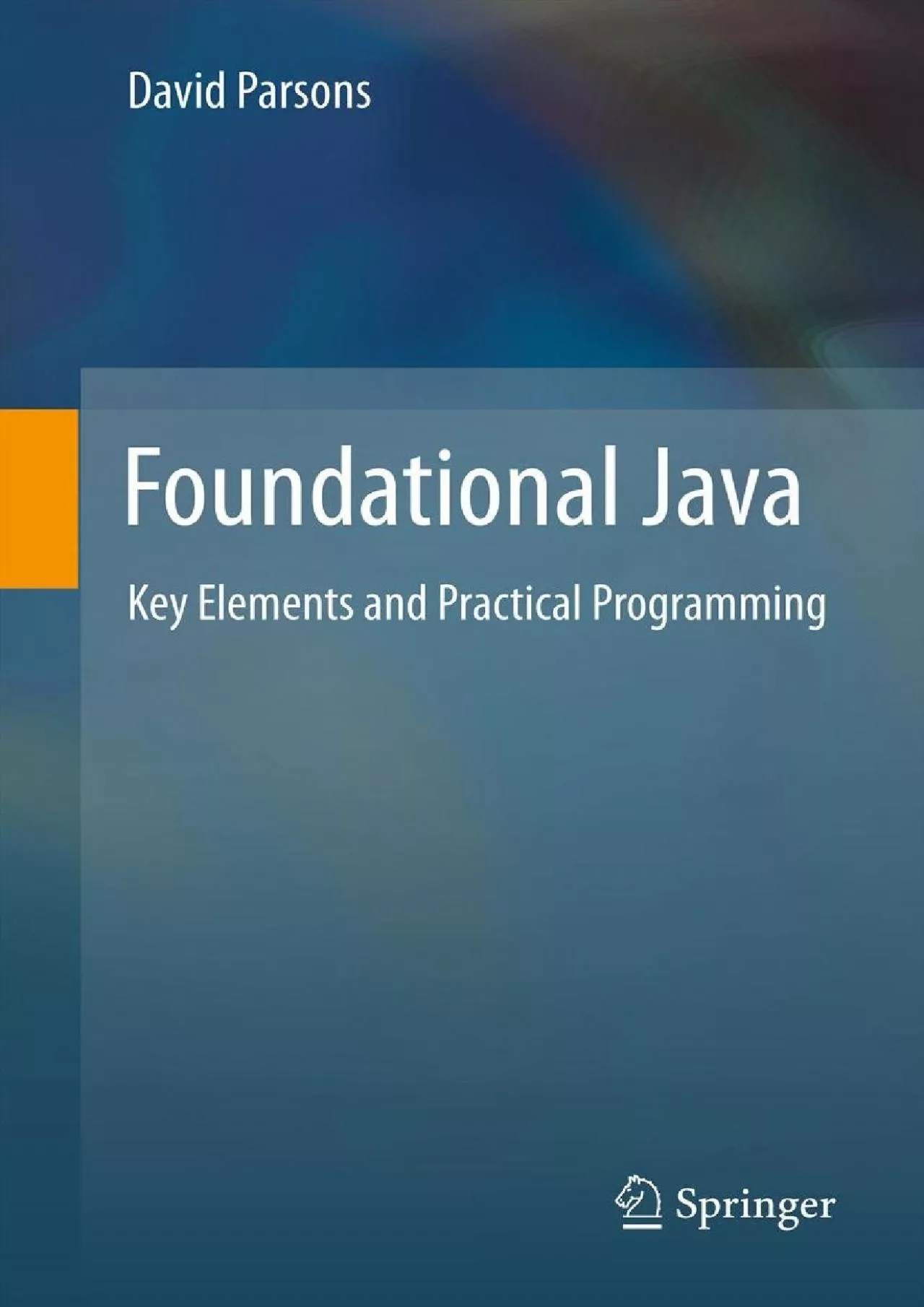 PDF-[PDF]-Foundational Java: Key Elements and Practical Programming