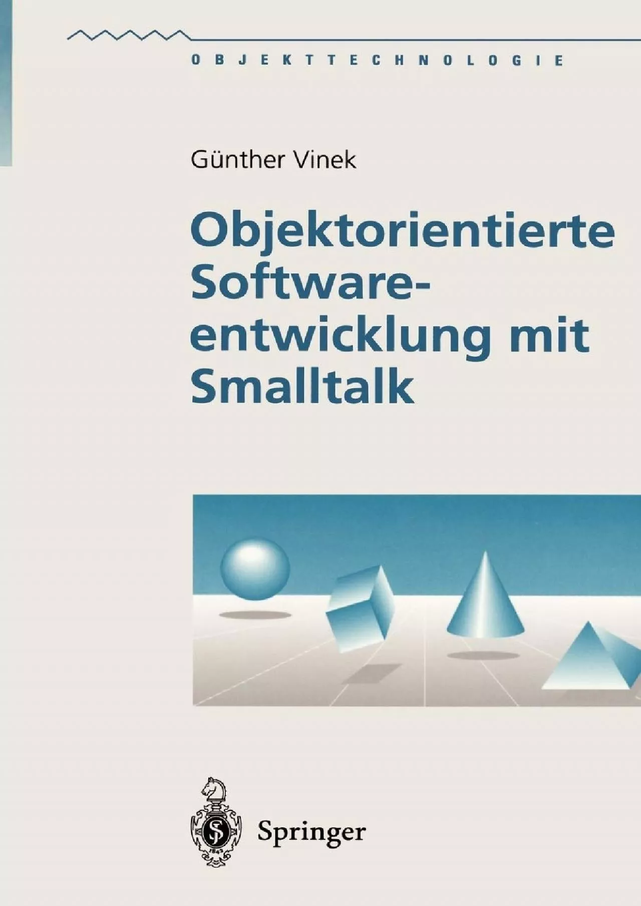 PDF-[BEST]-Objektorientierte Softwareentwicklung mit Smalltalk (Objekttechnologie) (German