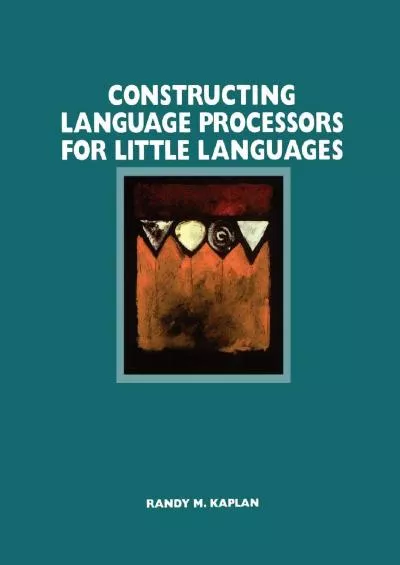 [FREE]-Constructing Language Processors