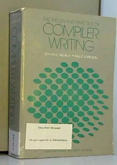 [READ]-The Theory and Practice of Compiler Writing (McGraw-Hill Series in Computer Organization