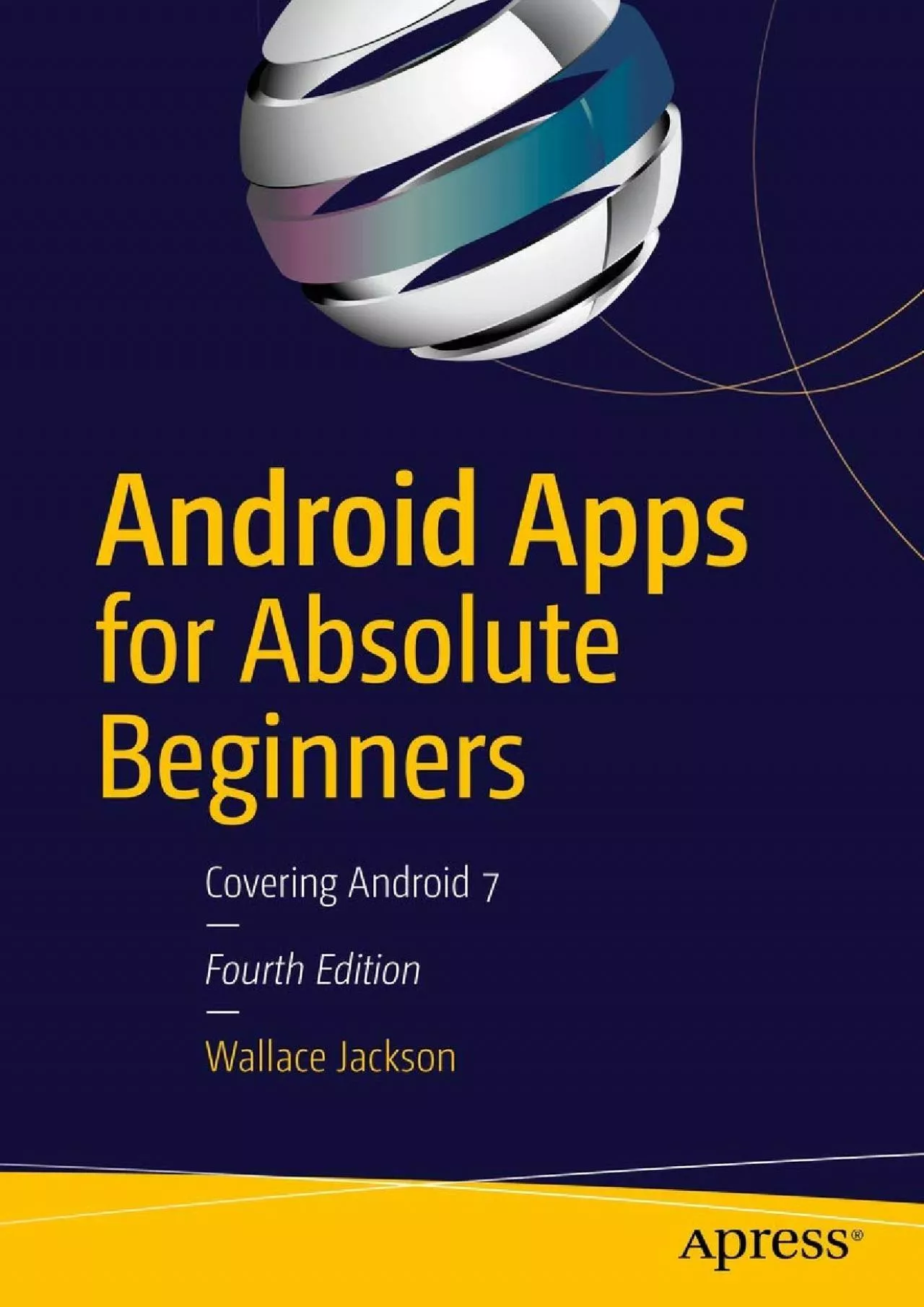 PDF-[READING BOOK]-Android Apps for Absolute Beginners: Covering Android 7