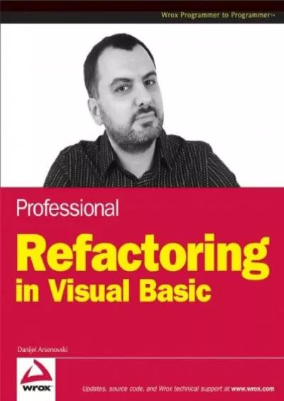 [PDF]-Professional Refactoring in Visual Basic (Programmer to Programmer)