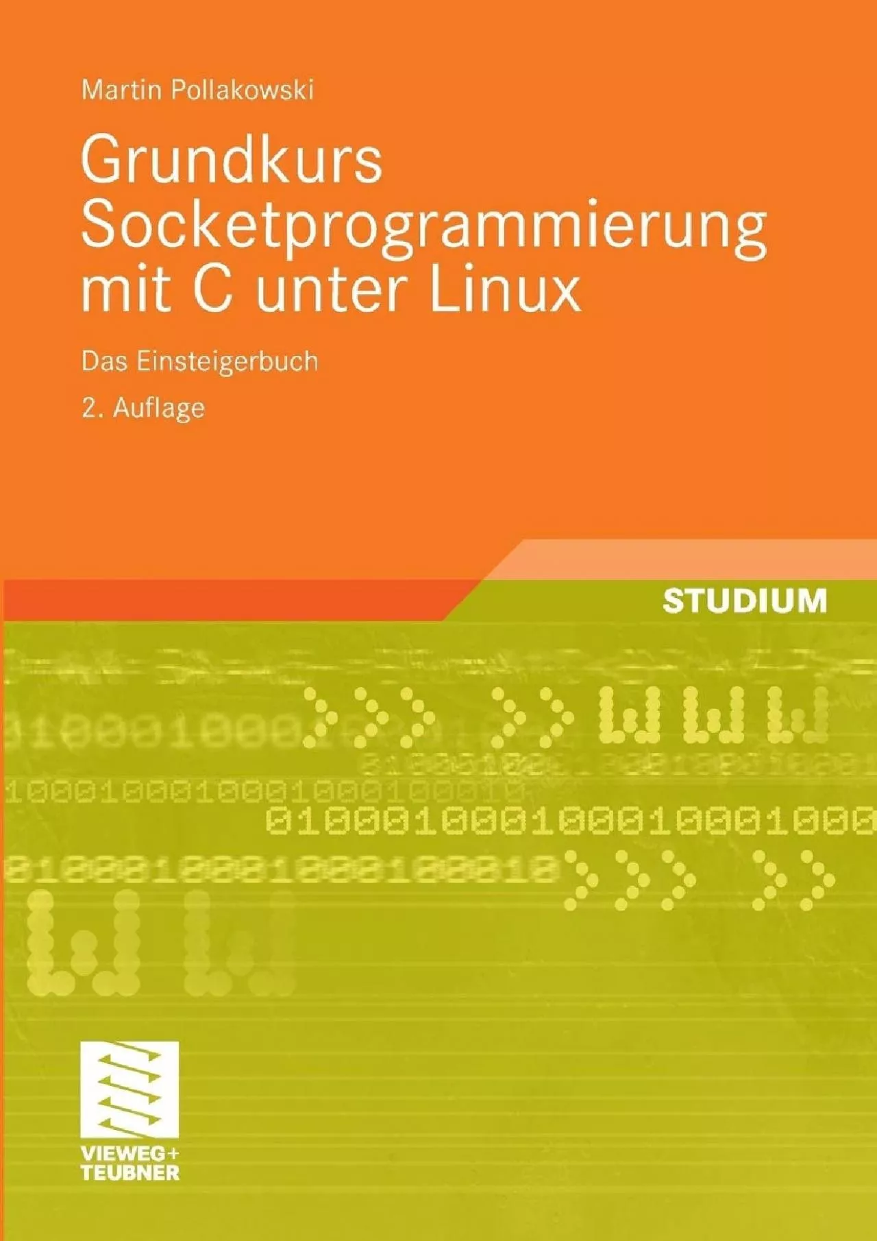 [DOWLOAD]-Grundkurs Socketprogrammierung mit C unter Linux: Das Einsteigerbuch (German