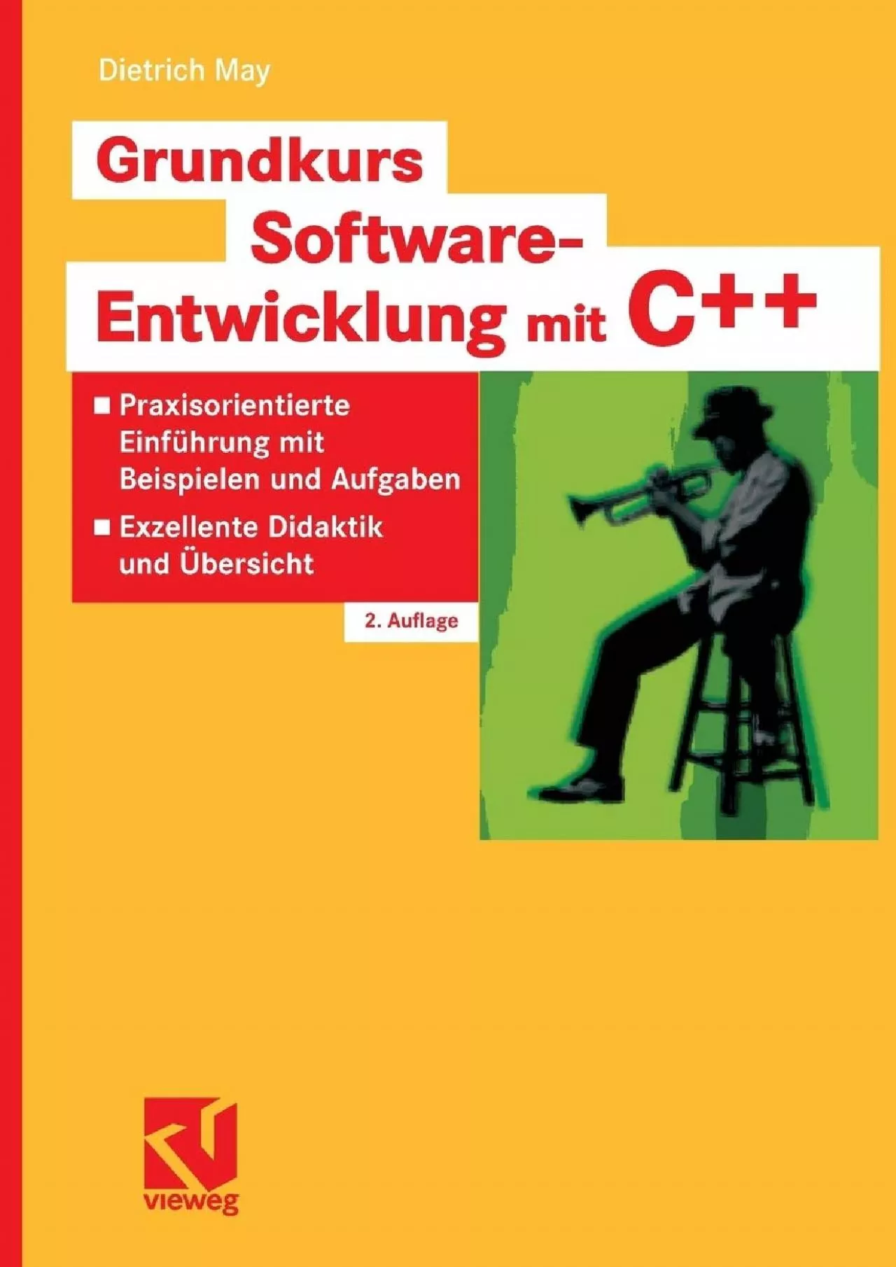 PDF-[eBOOK]-Grundkurs Software-Entwicklung mit C++: Praxisorientierte Einführung mit Beispielen