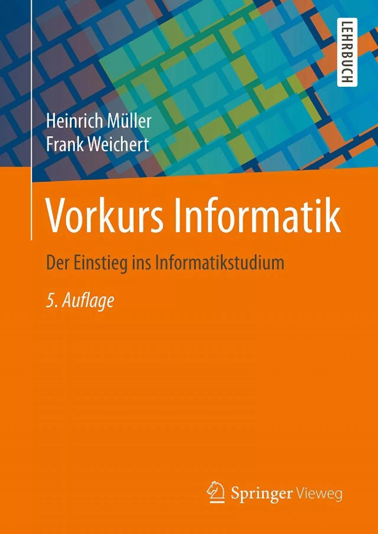 PDF-[BEST]-Vorkurs Informatik: Der Einstieg ins Informatikstudium (German Edition)