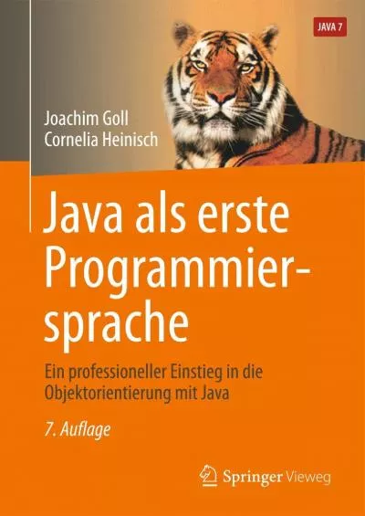 [READING BOOK]-Java als erste Programmiersprache: Ein professioneller Einstieg in die