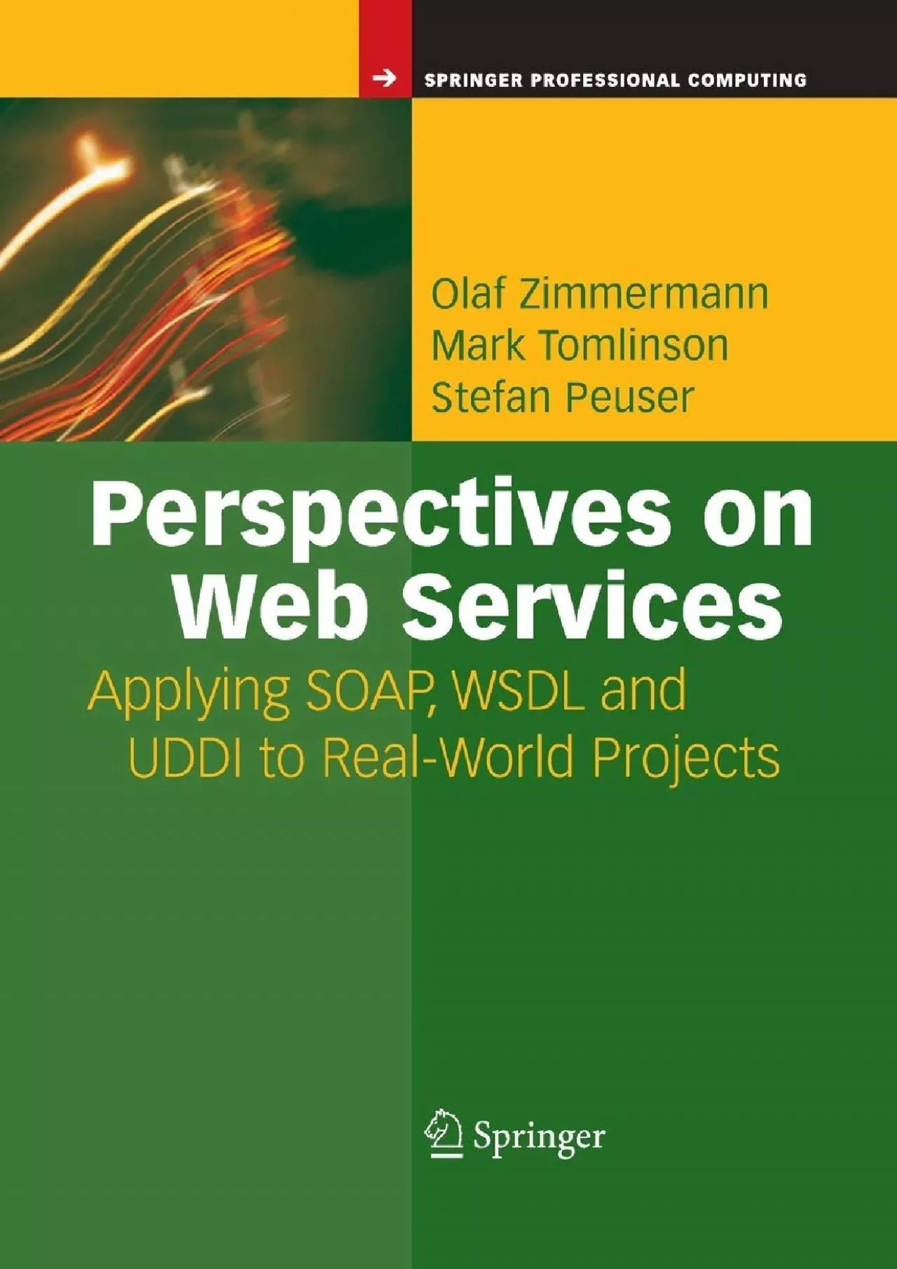 [READING BOOK]-Perspectives on Web Services: Applying SOAP, WSDL and UDDI to Real-World