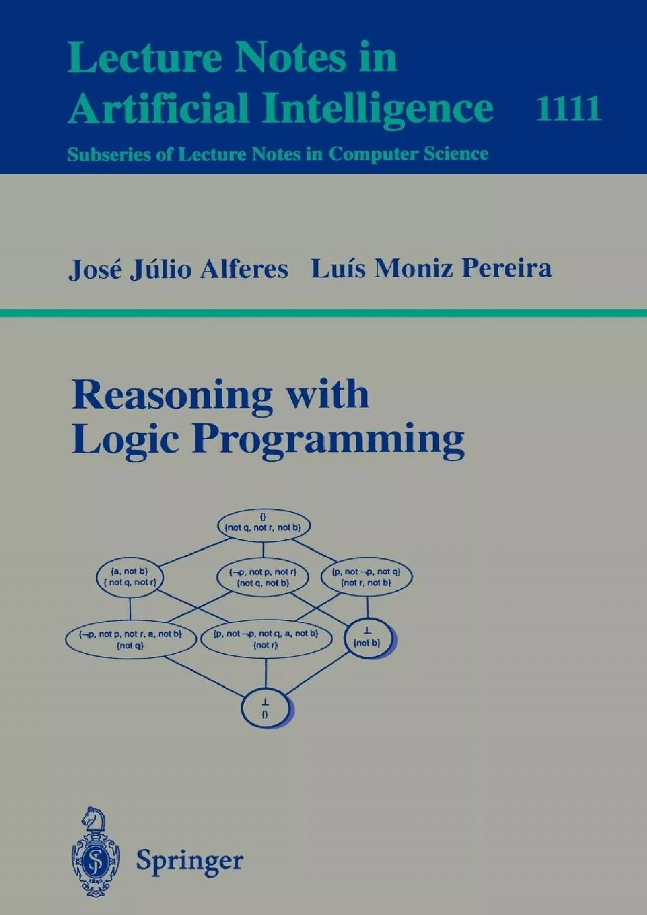 [FREE]-Reasoning with Logic Programming (Lecture Notes in Computer Science, 1111)