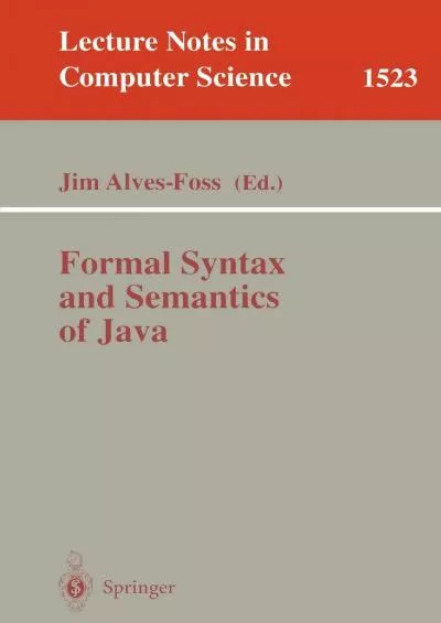 [BEST]-Formal Syntax and Semantics of Java (Lecture Notes in Computer Science, 1523)