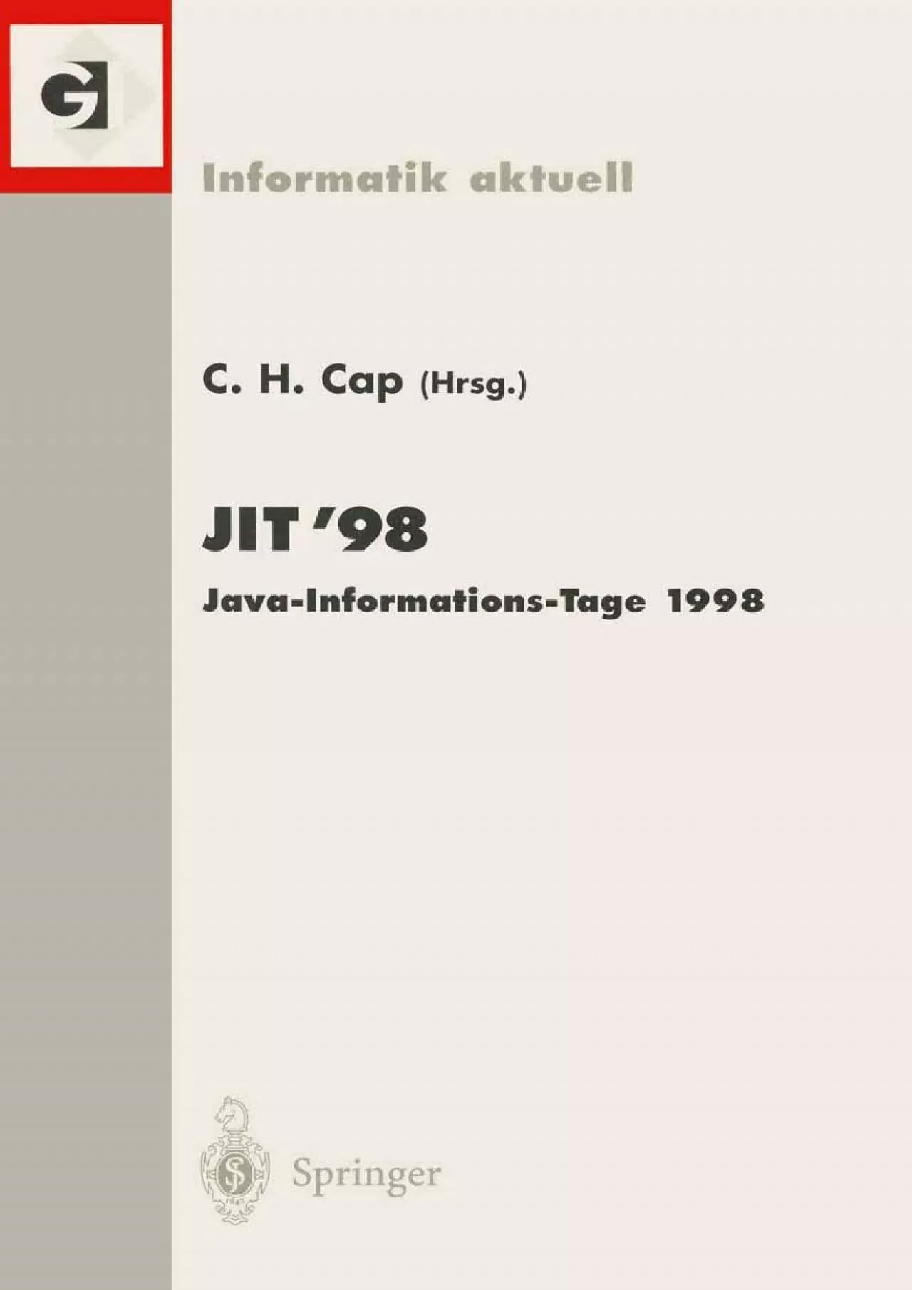 PDF-[eBOOK]-JIT’98 Java-Informations-Tage 1998: FrankfurtMain, 12.13. November 1998 (Informatik