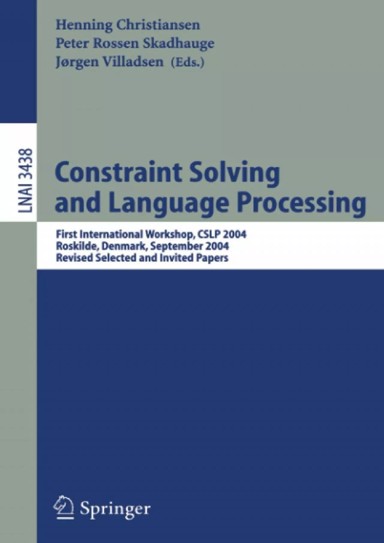 [eBOOK]-Constraint Solving and Language Processing: First International Workshop, CSLP
