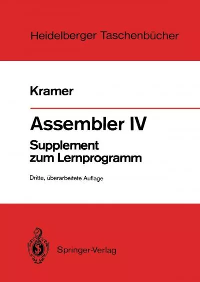 [DOWLOAD]-Assembler IV: Supplement zum Lernprogramm (Heidelberger Taschenbücher, 189) (German Edition)