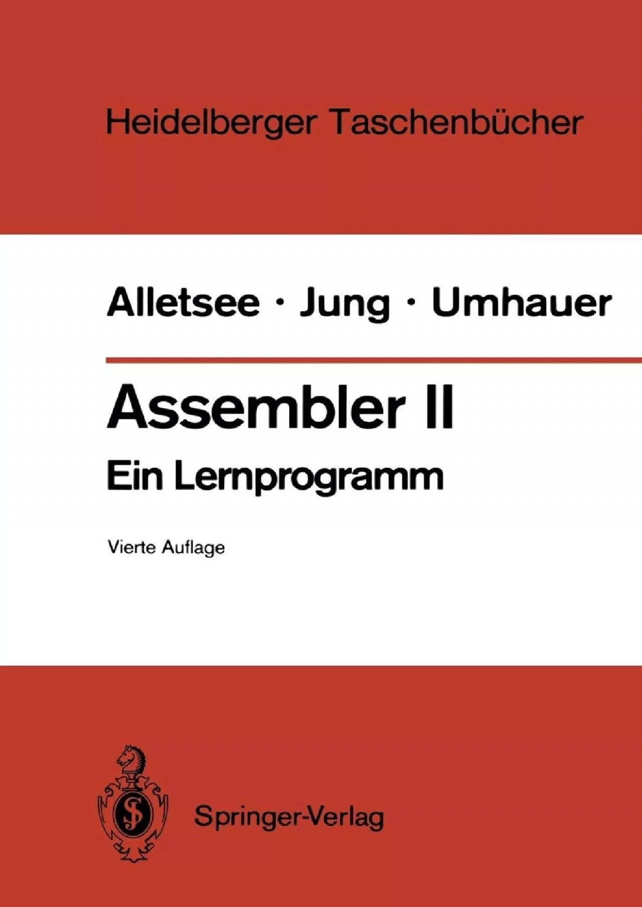 [READING BOOK]-Assembler II: Ein Lernprogramm (Heidelberger Taschenbücher, 141) (German