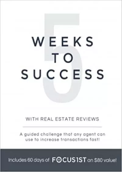 (READ)-5 Weeks to Success with Real Estate Reviews