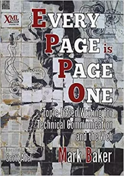 (READ)-Every Page Is Page One: Topic-Based Writing for Technical Communication and the Web