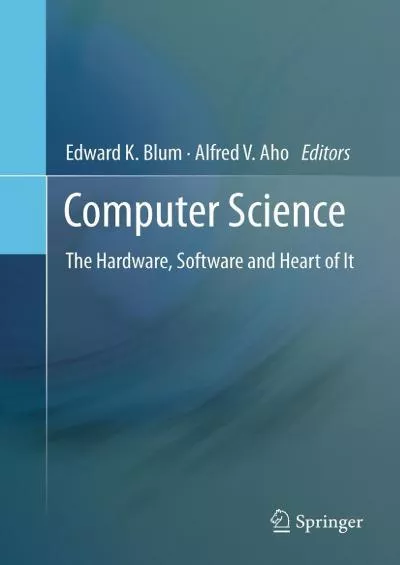 [READ]-Computer Science: The Hardware, Software and Heart of It