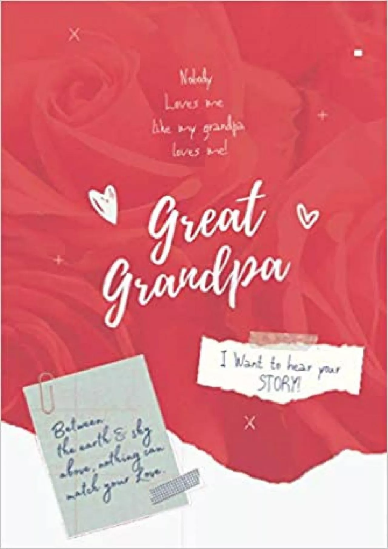 PDF-(READ)-Great Grandpa I want to hear your story: A Grandfather\'s guided Journal To Share