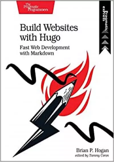 (BOOK)-Build Websites with Hugo: Fast Web Development with Markdown