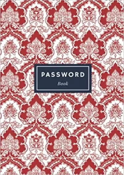 (EBOOK)-Password Book: Password Notebook - Password Journal - Internet Password Book - Password Logbook with Alphabetical Tabs - Gift Idea for Mom