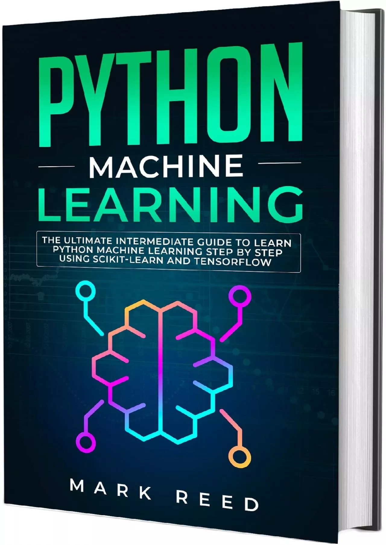 PDF-(BOOS)-Python Machine Learning: The Ultimate Intermediate Guide to Learn Python Machine