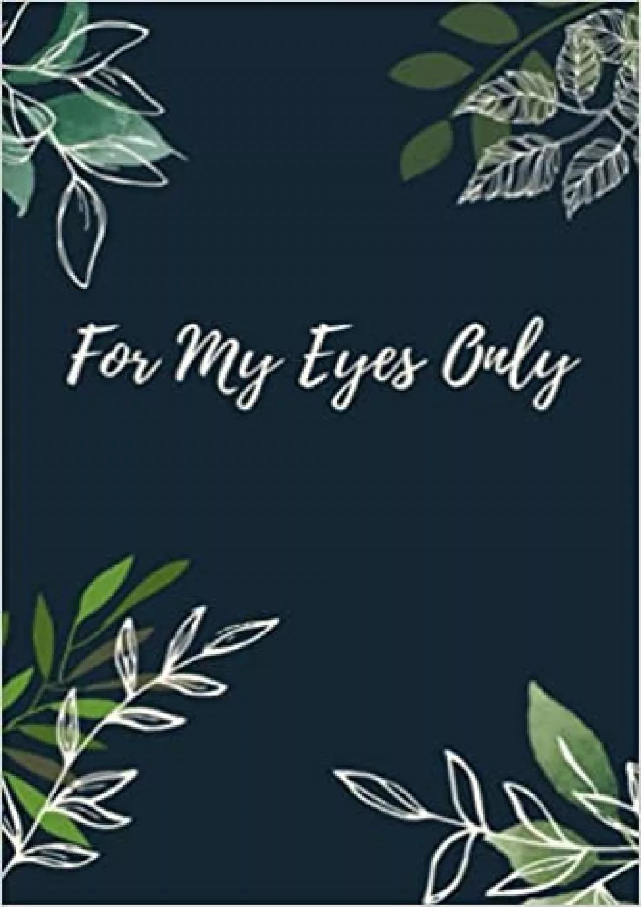 PDF-(READ)-For My Eyes Only: Password book with Alphabetical Tabs | Emails and Website Passwords