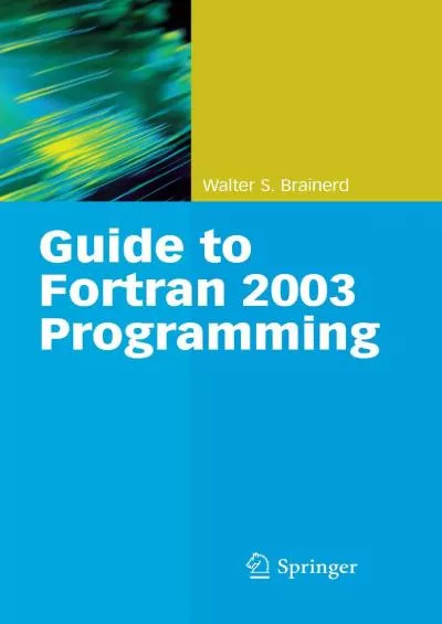 [DOWLOAD]-Guide to Fortran 2003 Programming