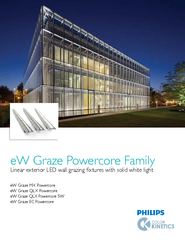 eW Graze Powercore FamilyLinear exterior LED wall grazing �
