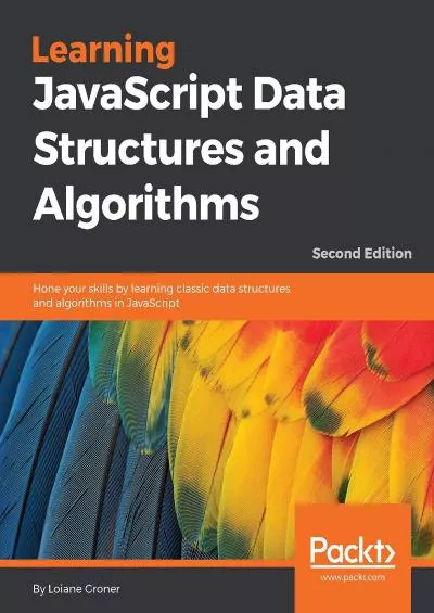 (BOOK)-Learning JavaScript Data Structures and Algorithms: Hone your skills by learning classic data structures and algorithms in JavaScript, 2nd Edition