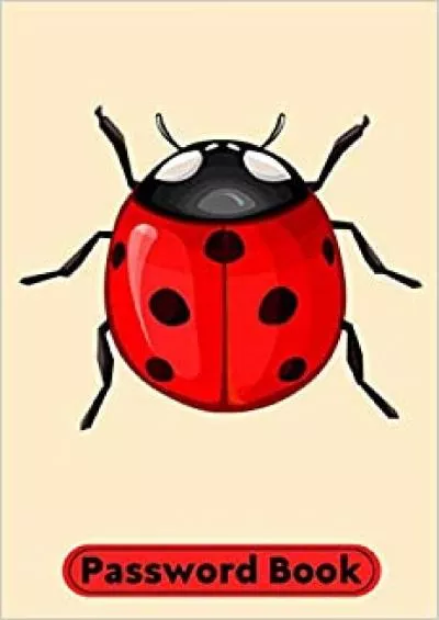 (READ)-Password Book: Ladybugs Internet Password Book With Alphabetical Tabs 6x9 Work Notes Office Meeting Notebook Professional Logbook ( Passcode Book )