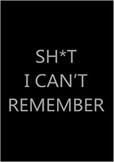 (DOWNLOAD)-Sh*t I Can’t Remember: Password Log Book, Internet Login Keeper, Website Log Book Organizer, Simple and Minimalist with Matte Black Stealth Cover, ... Pages, Hardcover (Compact Password Log Books)