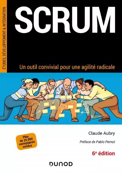 (BOOS)-Scrum - 6e éd.: Pour une pratique vivante de l\'agilité (InfoPro) (French Edition)