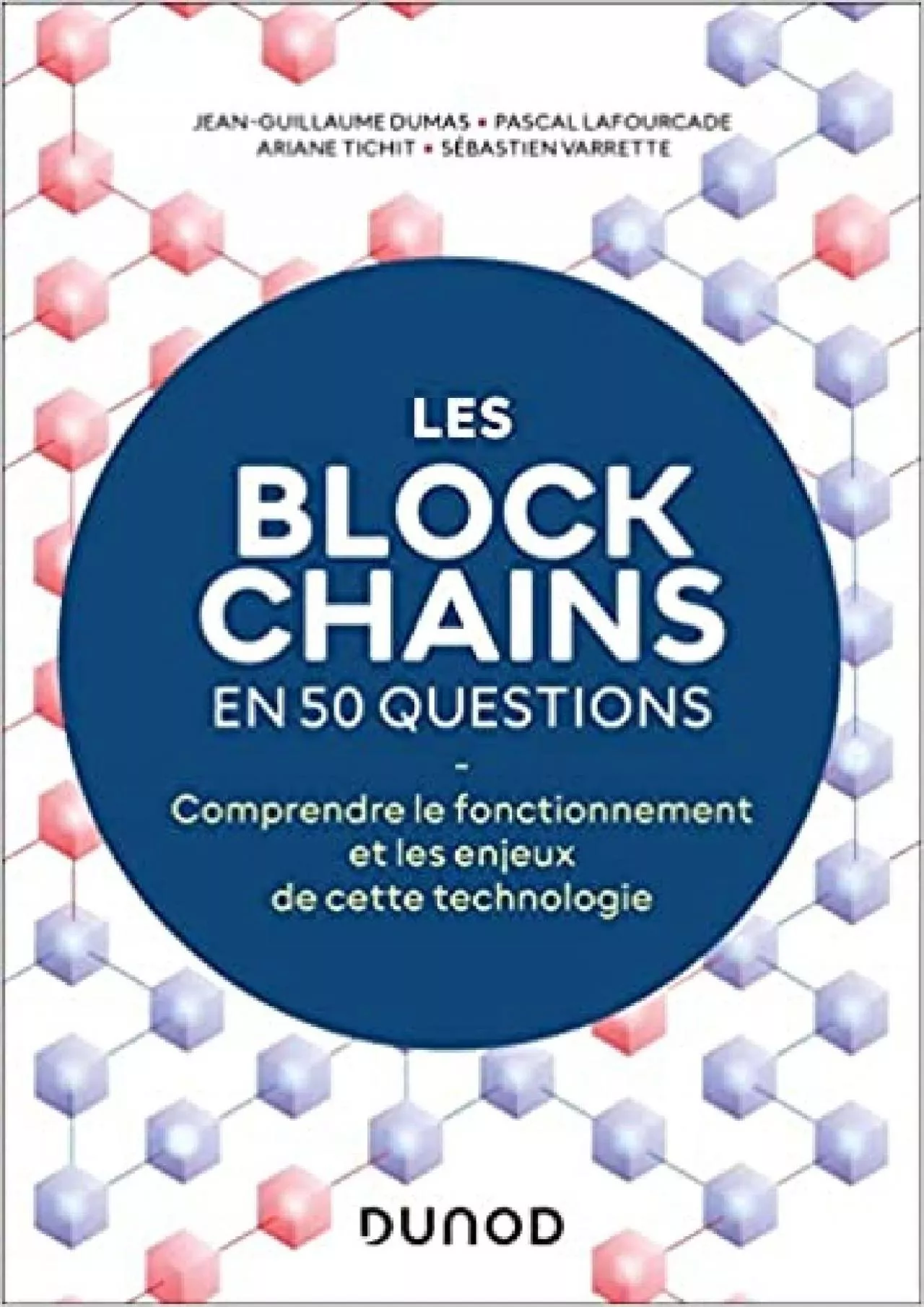 PDF-(BOOS)-Les blockchains en 50 questions - 2éd.: Comprendre le fonctionnement de cette