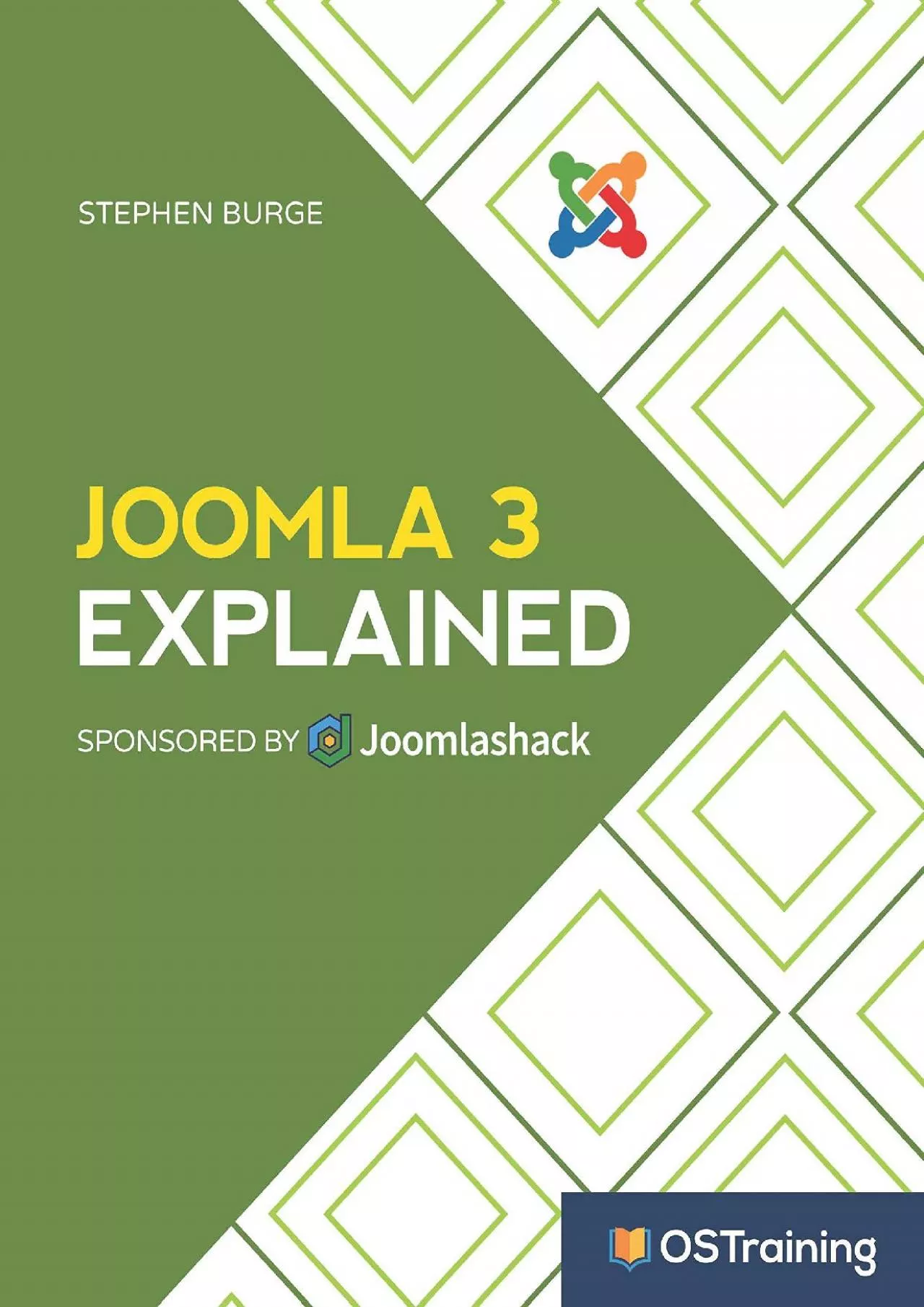 PDF-(DOWNLOAD)-Joomla 3 Explained: Your Step-by-Step Guide to Joomla 3 (The Explained Series)