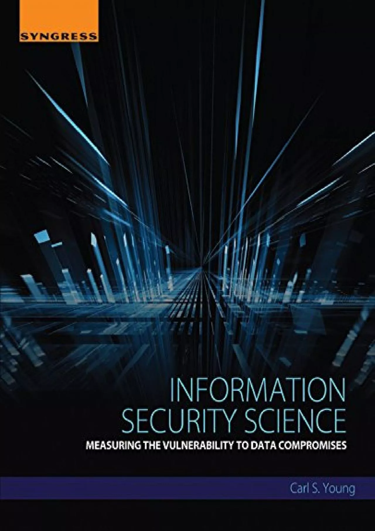 PDF-(EBOOK)-Information Security Science: Measuring the Vulnerability to Data Compromises