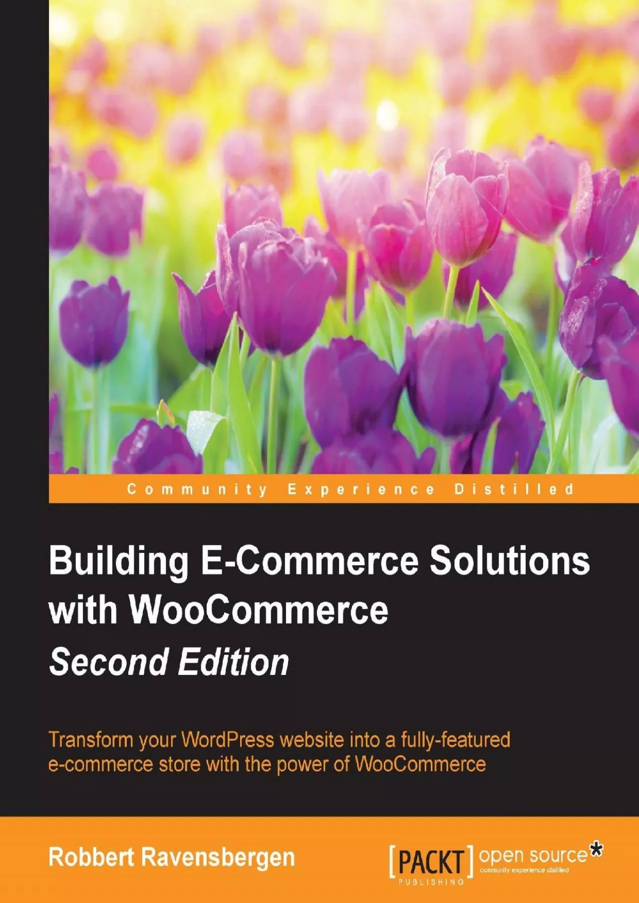 PDF-(READ)-Building E-Commerce Solutions with WooCommerce - Second Edition