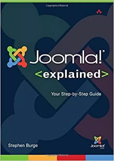(DOWNLOAD)-Joomla Explained: Your StepbyStep Guide (Joomla Press)