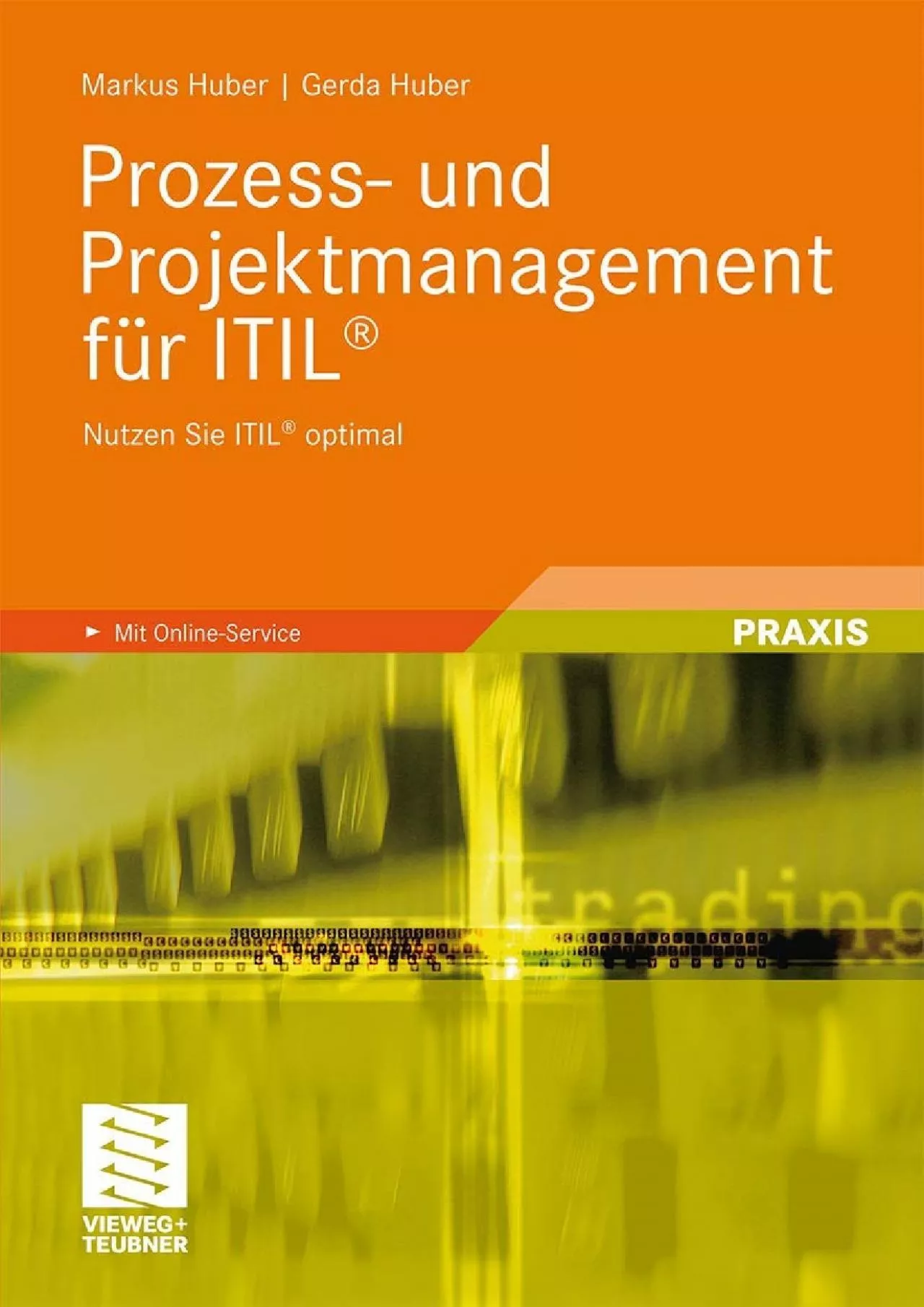 PDF-[BEST]-Prozess- und Projektmanagement für ITIL®: Nutzen Sie ITIL® optimal (German Edition)