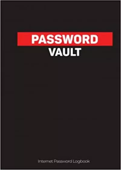 (DOWNLOAD)-Password Vault Notebook: Notebook for Passwords and notes, (6x9) Passwords