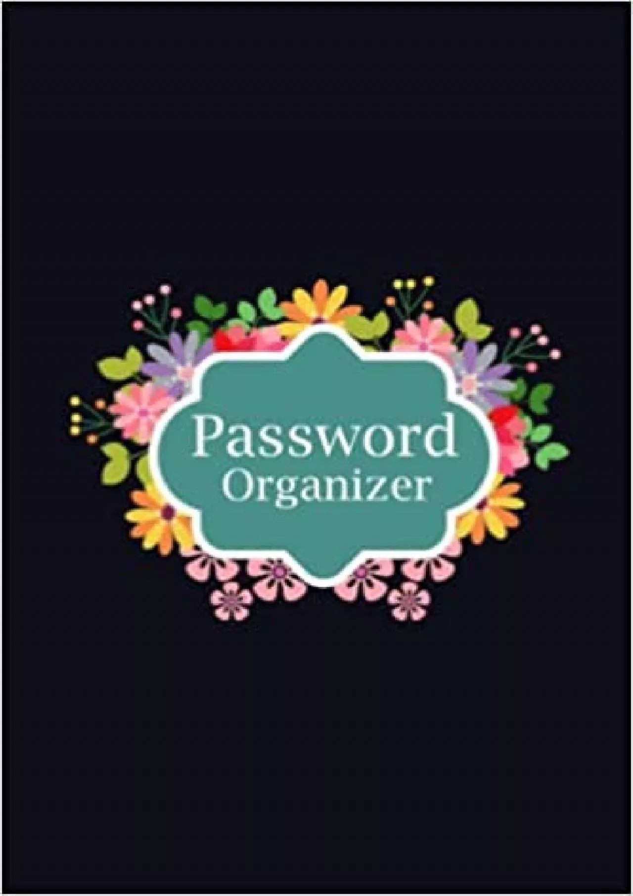 (EBOOK)-Password Organizer: Password book with Alphabetical tabs Password Keeper for All
