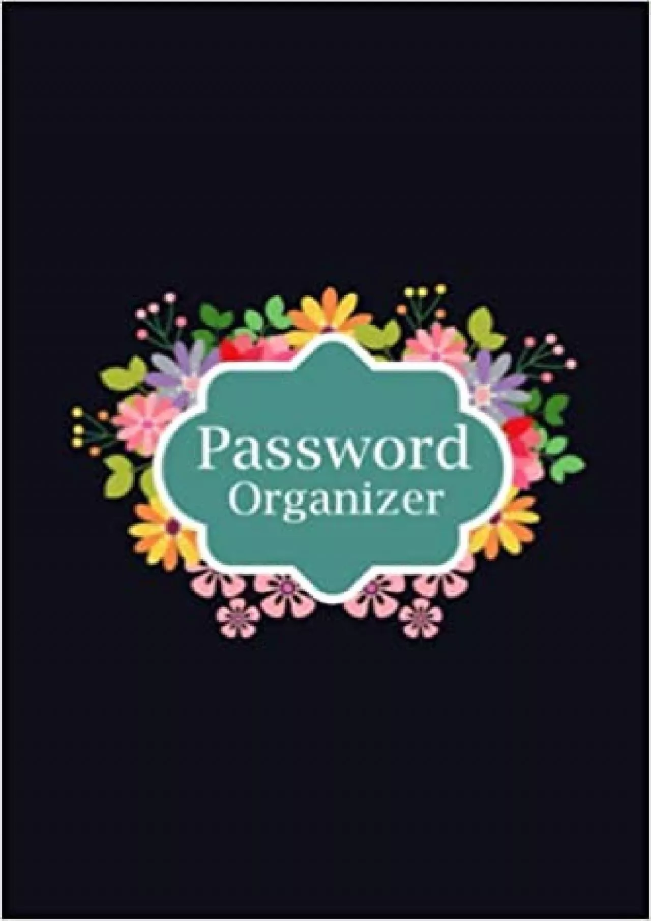 PDF-(EBOOK)-Password Organizer: Password book with Alphabetical tabs Password Keeper for All